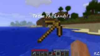 Minecraft | To the Far Lands! (#2)