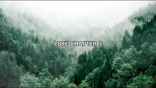 Holy Bible - Luke Chapter 3