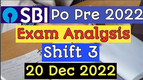SBI Po Pre Exam Analysis || 20 Dec 2022 , 3rd shift