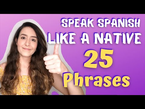 25 Useful Stuff You Can Say in Spanish