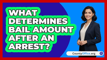 What Determines Bail Amount After an Arrest?