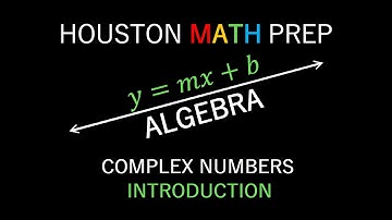 Complex Numbers - Intro