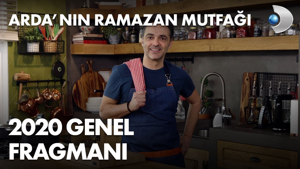 arda nin ramazan mutfagi 2020 genel fragmani youtube