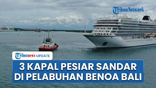 Pelabuhan Benoa Ukir Sejarah, Tiga Kapal Pesiar Raksasa Berlabuh, Erick: Wisata Bali Makin Mendunia