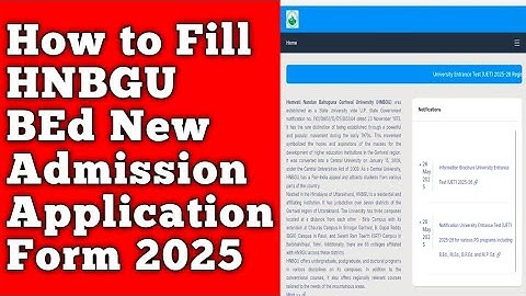 How to Fill HNBGU BEd New Admission Application Form 2025-26