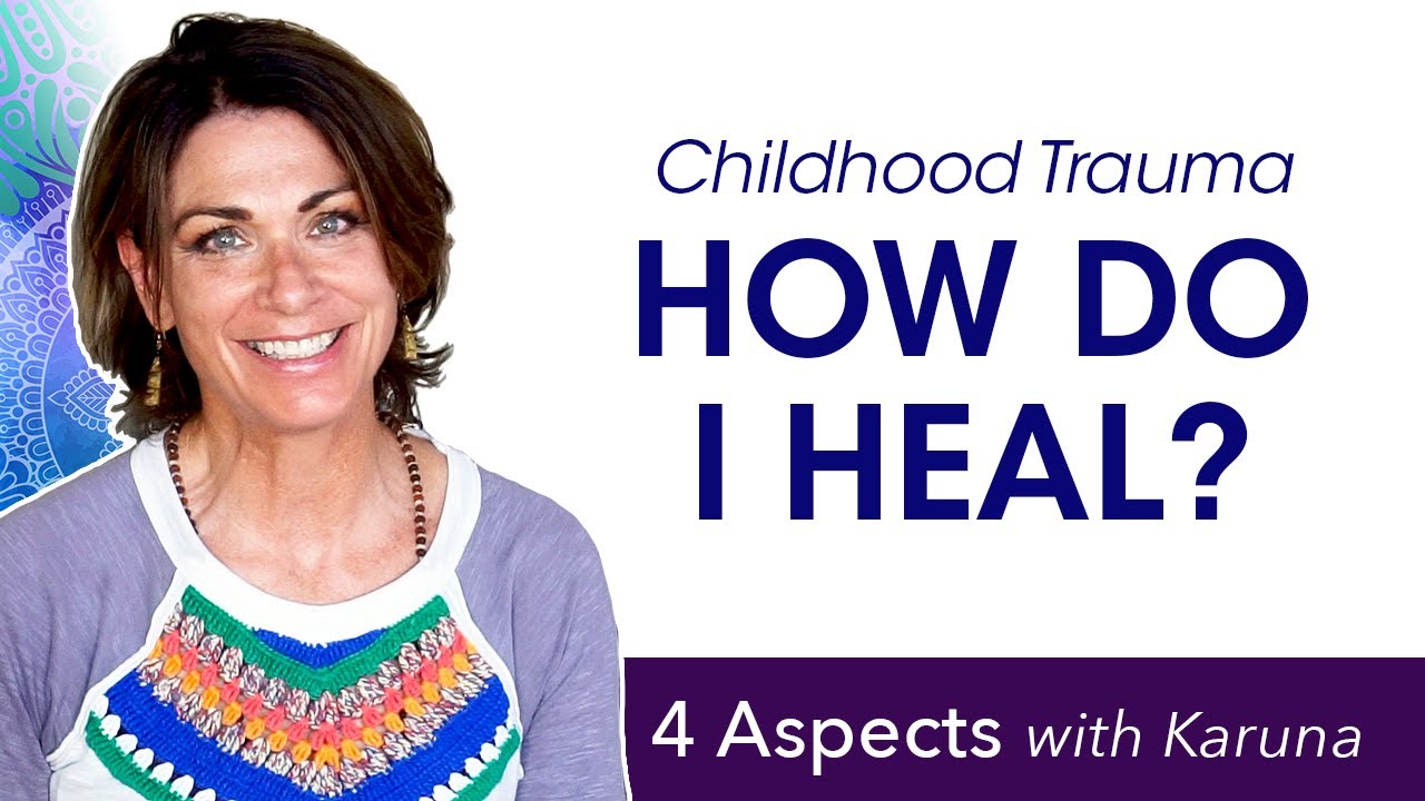 How do I Heal from Childhood Trauma? How do I Heal Complex PTSD ...