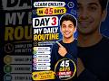 Learn English in 45 Days | Day 3 | My Daily Routine | English Speaking Practice for Beginners