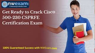 Get Ready to Crack Cisco 500-230 CSPRFE Certification Exam