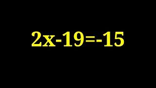 Equation 2x-19=-15