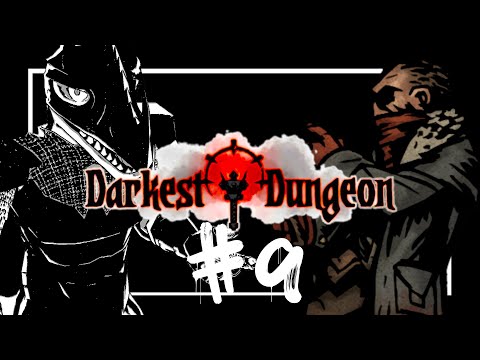 【Darkest Dungeon】やばいダンジョンにリスナーを送り込む＃9【翁とかげ】