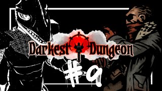 【Darkest Dungeon】やばいダンジョンにリスナーを送り込む＃9【翁とかげ】