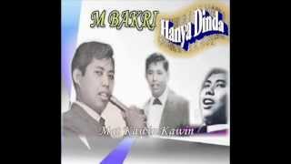 Video thumbnail of "M Bakri - Hanya Dinda"
