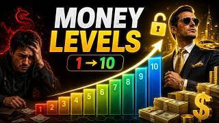 Every Level of Money Explained