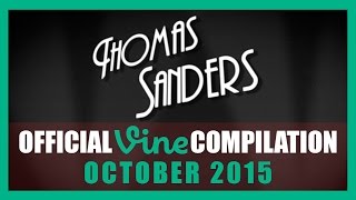 Thomas Sanders Vine Compilation | October 2015