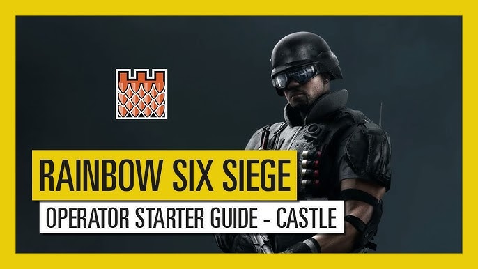 Tom Clancy's Rainbow Six Siege – Operator Starter Guide Castle - YouTube