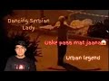 The Dancing Serbian Lady - Unique Urban Legends | Urban Legends | V |