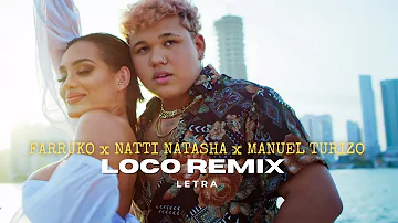 Loco Remix - Beéle x Farruko x Natti Natasha x Manuel Turizo (LETRA)