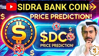 SIDRA BANK COIN PRICE PREDICTION! 💥💰