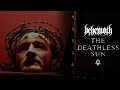 Behemoth - The Deathless Sun