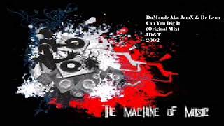 DuMonde Aka JamX & De Leon - Can You Dig It (Self Control) (Original Mix) #TheMachineOfMusic