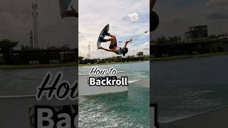 How To Backroll Mexican Roll - Cable Wakeboarding Tutorial