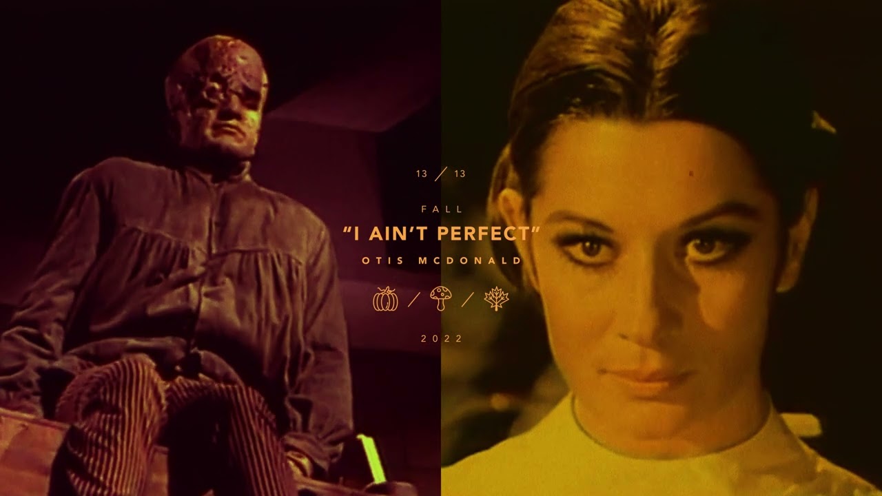Otis McDonald «» I Ain’t Perfect