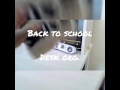 Back to schooldesk decororganization ideas