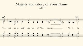 Majesty and Glory of Your Name | Alto Guide