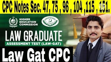 CPC Section 47, 75, 96, 104, 115, 151| CPC Section Lecture For Law Gat| Raees Law Academy Lhr.
