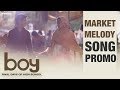 Boy market melody song   amar viswaraj lakshya sinha  sahiti  viswaraj creations