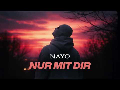 NAYO - NUR MIT DIR