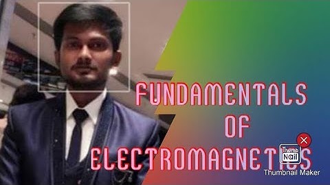 FUNDAMENTALS OF ELECTROMAGNETICS
