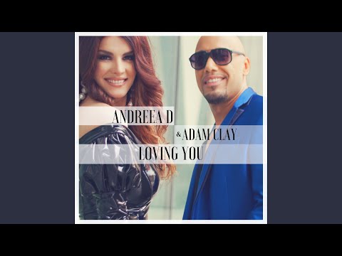 Loving You (feat. Adam Clay)