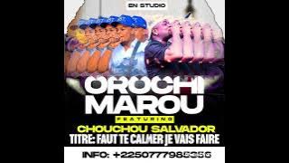 Orochimarou feat chouchou Salvador faut te calmer