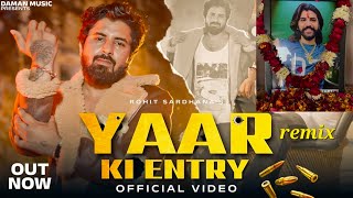 Yaar Ki Entry (Remix DJ FS)- Jha Yaar Na kari Entry Chakka Jaam ||Rowdy Vardaat ||Gyanender Sardhana
