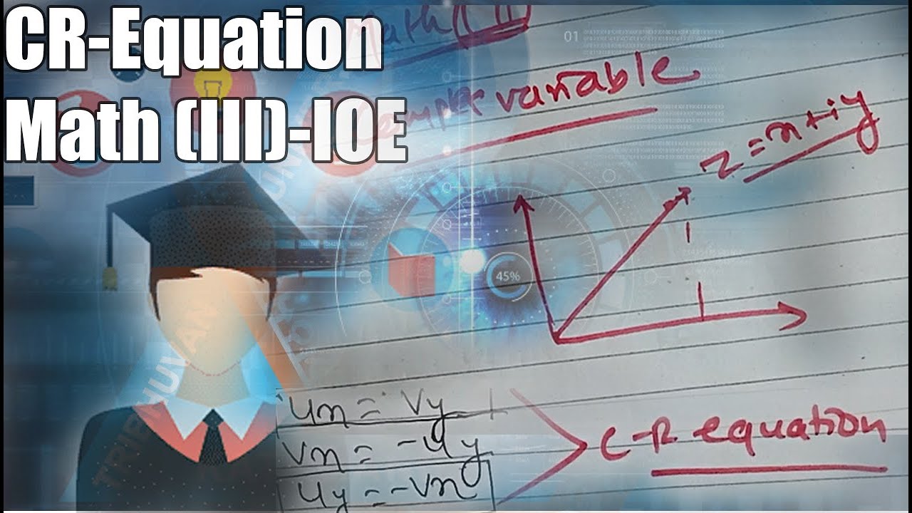 Math-III (CR-Equation) Prove full Clearance| IOE Updated Course || Cartesian and Polar Both |