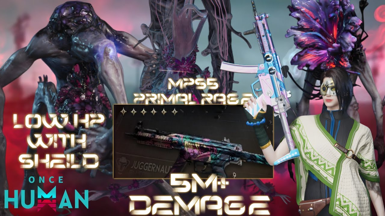 Once Human MPS5 - Primal Rage 🔥 5M+ Damage | Latest Update | Manibus The Nightmare and Event Cleared