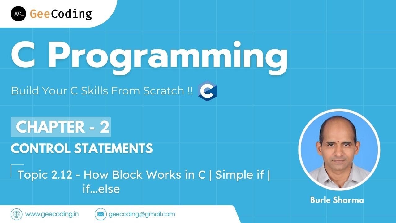 2.12 – How Block { } Works in simple if & if…else | Bigger Number Program |  New Series