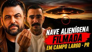 HOMEM FILMA NAVE ALIENÍGENA EM CAMPO LARGO - PR