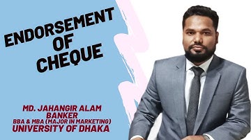 Endorsement of Cheque || Types of Endorsement || Negotiable instruments act By Md Jahangir Alam