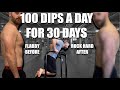 100 dips a day for 30 day  insane results