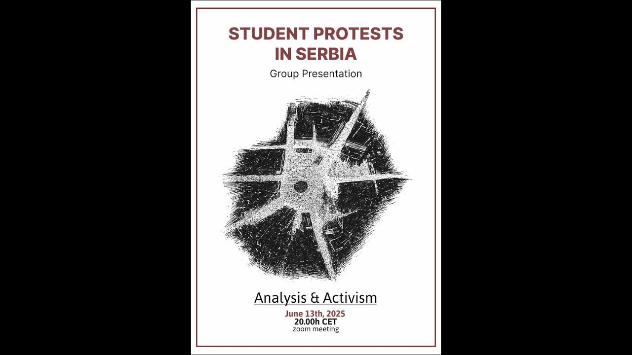 Analysis & Activism TALKS!– Collective Voices Amid Crisis: Reflections on the Student Protests in Serbia