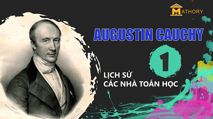 Augustin louis cauchy là nhà toán học nước nào
