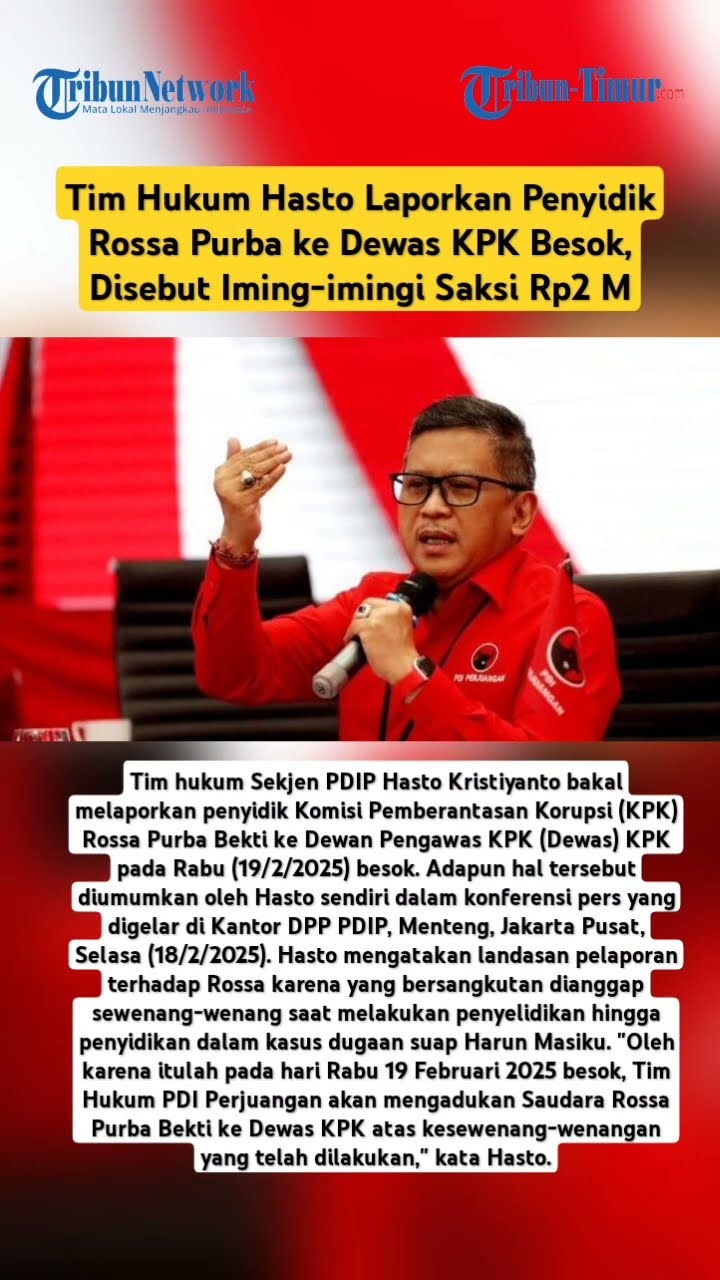 Tim Hukum Hasto Laporkan Penyidik Rossa Purba ke Dewas KPK Besok, Disebut Iming-imingi Saksi Rp2 M