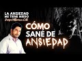 LA CURA DE LA ANSIEDAD