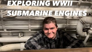 WWII Submarine Engines: Part 2 (w/​@WanderingCurator)