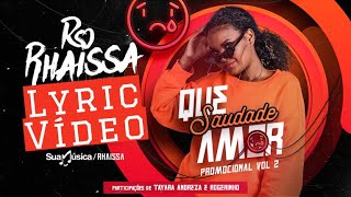 QUE SAUDADE AMOR - RAISSA (LYRIC VÍDEO) CD PROMOCIONAL VOL. 2