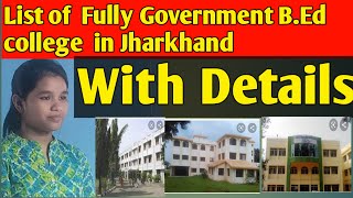 Y Government Bed College In Jharkhand   Bed     Fee   
