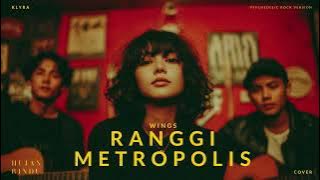 Wings - Ranggi Metropolis (Cover) - Psychedelic Rock Version - KLYRA