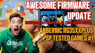 ANBERNIC RG35XX Plus SYSTEM UPDATE LATEST FIRMWARE RG35xx+-P V1.1.2 (20240428) With PSP Games Test